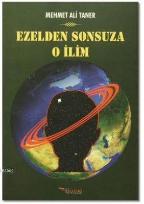 Ezelden Sonsuza O İlim Mehmet Ali Taner