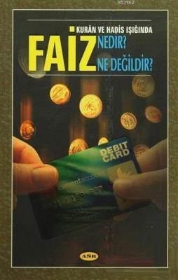 Faiz Nedir? Ne Değildir? Metin Atam