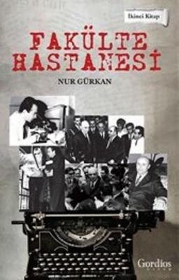 Fakülte Hastanesi Nur Gürkan