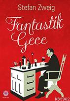 Fantastik Gece Stefan Zweig