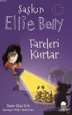 Fareleri Kurtar - Şaşkın Ellie Belly Eliza Teoh