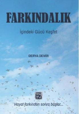 Farkındalık Derya Demir