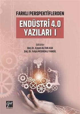 Farklı Perspektiflerden Endüstri 4.0 Yazıları 1 Fulya Mısırdalı Yangil