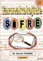 Farmakolojide Şifre Servet Yolbaş