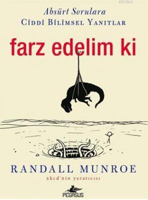 Farz Edelim Ki Randall Munroe