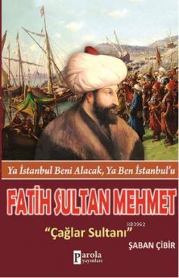 Fatih Sultan Mehmet Şaban Çibir