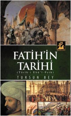 Fatih'in Tarihi Tursun Bey