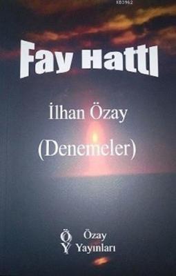 Fay Hattı İlhan Özay