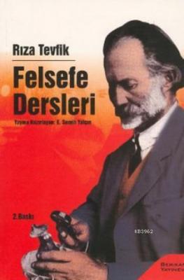 Felsefe Dersleri Rıza Tevfik (Feylesof)