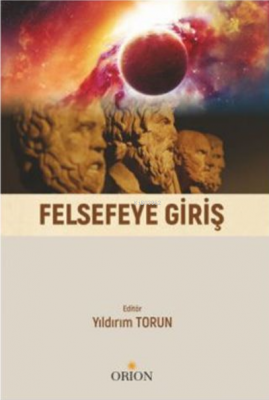 Felsefeye Giriş Yıldırım Torun