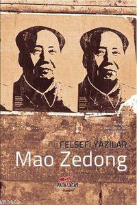 Felsefi Yazılar Mao Zedong