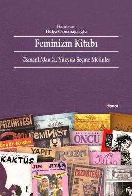 Feminizm Kitabı Hülya Osmanağaoğlu