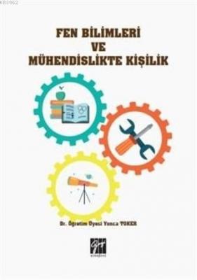 Fen Bilimleri ve Mühendislikte Kişilik Yonca Toker