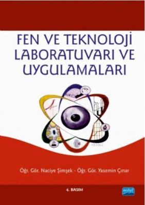 Fen ve Teknoloji Laboratuvarı ve Uygulamaları Naciye Şimşek Yasemin Çı