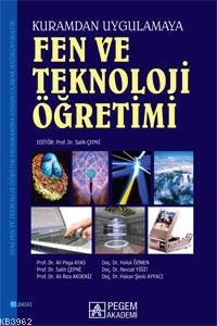 Fen ve Teknoloji Öğretimi (Kuramdan Uygulamaya) Salih Çepni Haluk Özme