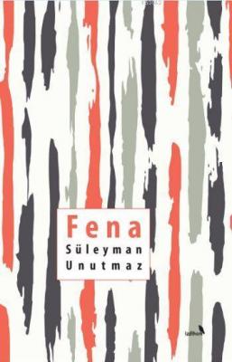 Fena Süleyman Unutmaz