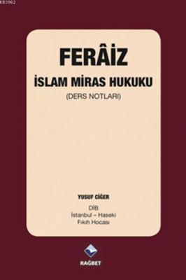 Ferâiz - İslam Miras Hukuku Yusuf Ciğer