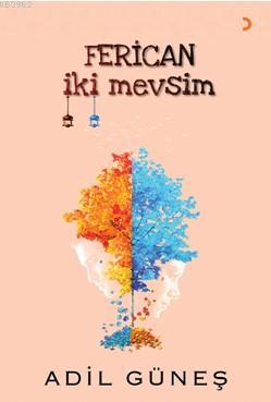 Ferican İki Mevsim Adil Güneş