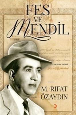 Fes ve Mendil M.Rıfat Özaydın