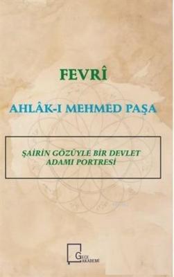 Fevri Ahlak-ı Mehmed Paşa Murat A. Karavelioğlu