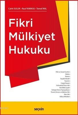 Fikri Mülkiyet Hukuku Rauf Karasu