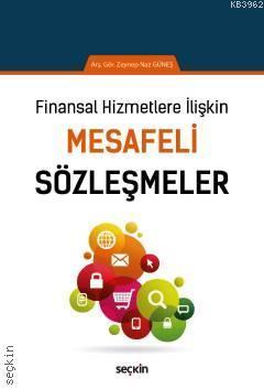 Finansal Hizmetlere İlişkin Mesafeli Sözleşmeler Zeynep Naz Güneş