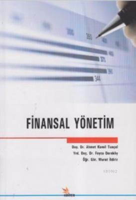 Finansal Yönetim Ahmet Kamil Tunçel