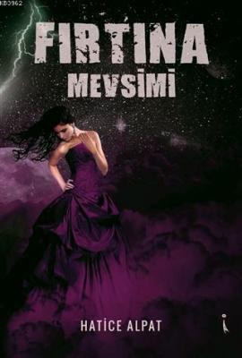 Fırtına Mevsimi Hatice Alpat