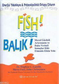 Fish! Balık Stephen C. Lundin