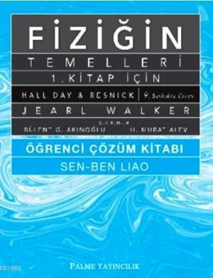 Fiziğin Temelleri 1.Kitap İçin Öğrenci Çözüm Kitabı Jearl Walker