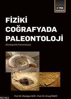 Fiziki Coğrafyada Paleontoloji Özdoğan Sür