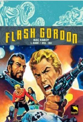 Flash Gordon Cilt 1 Mac Raboy