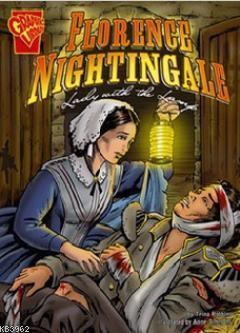 Florence Nightingale: Lady with the Lamp Trina Robbins