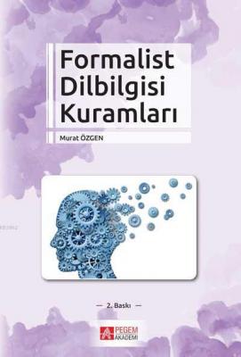 Formalist Dilbilgisi Kuramları Murat Özgen