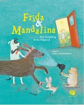 Frida ve Mandalina Will Gmehling