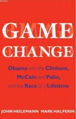 Game Change John Heilemann