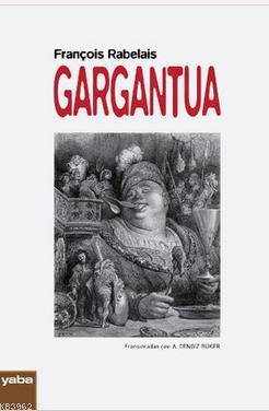 Gargantua François Rabelais