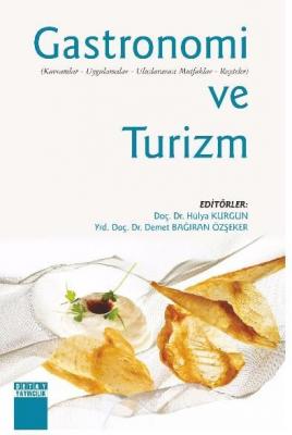 Gastronomi ve Turizm Hülya Kurgun