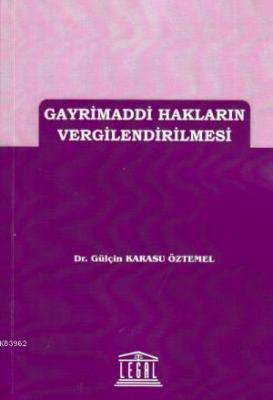 Gayrimaddi Hakların Vergilendirilmesi Gülçin Karasu Öztemel