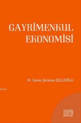 Gayrimenkul Ekonomisi Cansu Şarkaya İçellioğlu