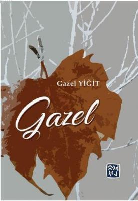 Gazel Gazel Yiğit