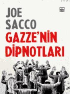 Gazzenin Dipnotları (Ciltli) Joe Sacco