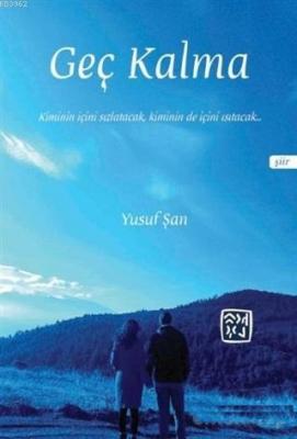 Geç Kalma Yusuf Şan