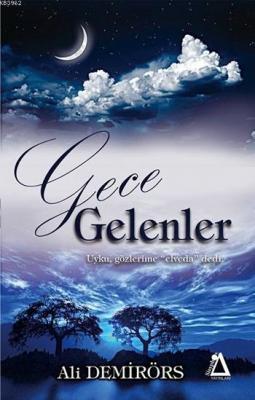 Gece Gelenler Ali Demirörs