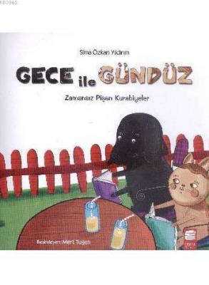 Gece ile Gündüz Sima Özkan Yıldırım