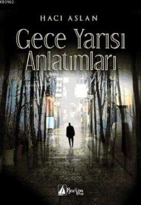 Gece Yarısı Anlatımları Hacı Aslan