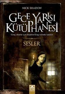 Gece Yarısı Kütüphanesi - Sesler Nick Shadow