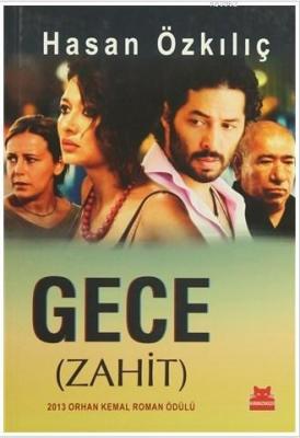 Gece (Zahit)ZI Hasan Özkılıç