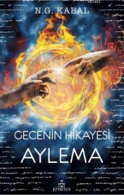 Gecenin Hikayesi - Aylema N.G. Kabal