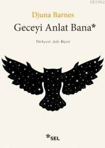 Geceyi Anlat Bana Djuna Barnes